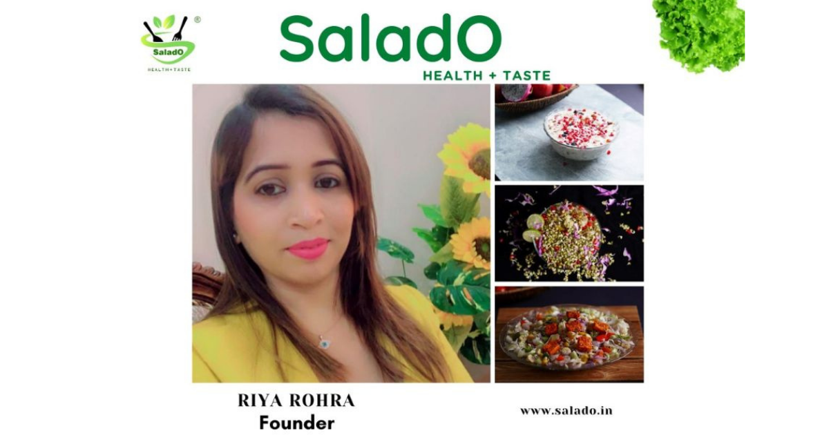 SaladO - A journey from Small Home Kitchen to the Biggest Salad brand in India